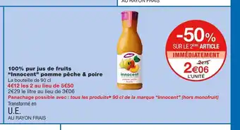 Monoprix 100 % Pur Jus De Fruits "Innocent" Pomme Pêche & Poire offre
