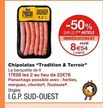 Monoprix Chipolatas "Tradition & Terroir" offre