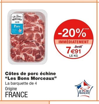 Côtes De Porc Échine "Les Bons Morceaux"