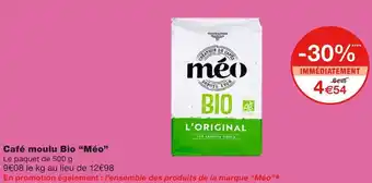 Monoprix Méo café moulu bio offre