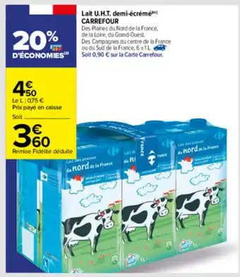 Carrefour Lait U.H.T demi-écrémé Carrefour offre