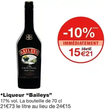 Monoprix Baileys liqueur offre