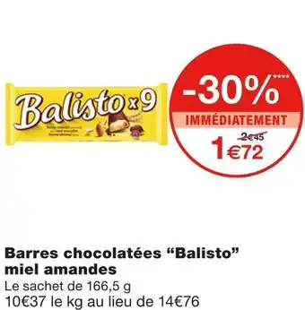 Monoprix Balisto barres chocolatées miel amandes offre