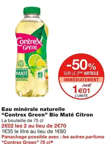 Monoprix Contrex green eau minérale naturelle bio maté citron offre
