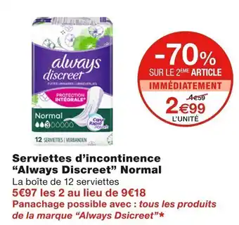 Monoprix "ALWAYS DISCREET" serviettes d'incontinence offre