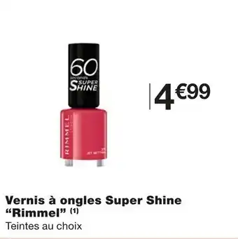 Monoprix "RIMMEL" vernis à ongles super shine offre