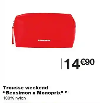 Monoprix "BENSIMON X MONOPRIX" trousse weekend offre