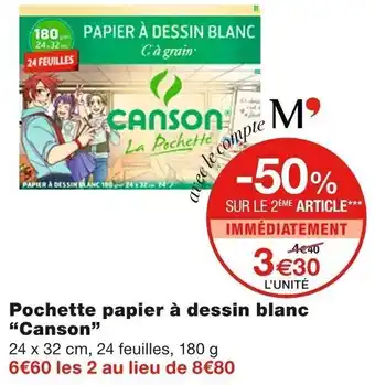 Monoprix "CANSON" pochette papier à dessin blanc offre