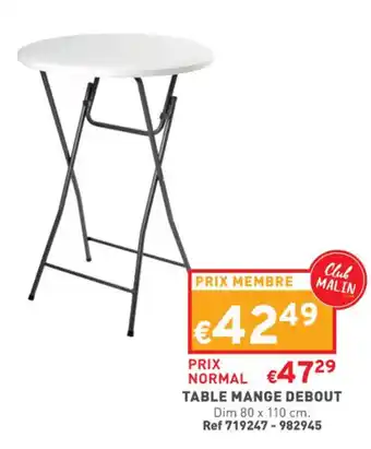 Trafic Table mange debout offre