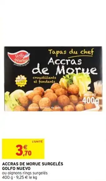 Intermarché Accras de morue surgelés golfo nuevo offre