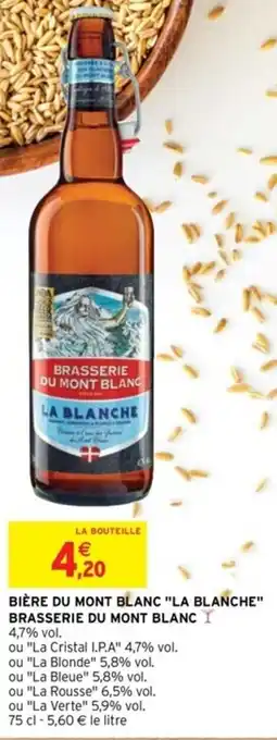 Intermarché Bière du mont blanc "la blanche" brasserie du mont blanc offre