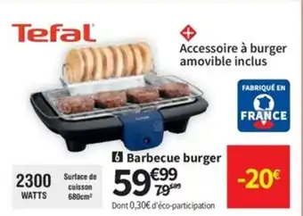 Conforama TEFAL barbecue burger offre