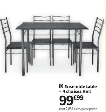 Conforama Ensemble table + 4 chaises hell offre