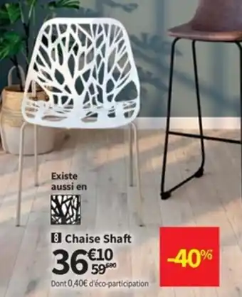 Conforama Chaise shaft offre