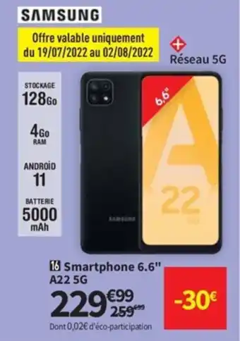 Conforama SAMSUNG smartphone 6.6" A22 5G offre