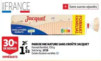 Auchan Supermarché Pain de mie nature sans croûte jacquet offre