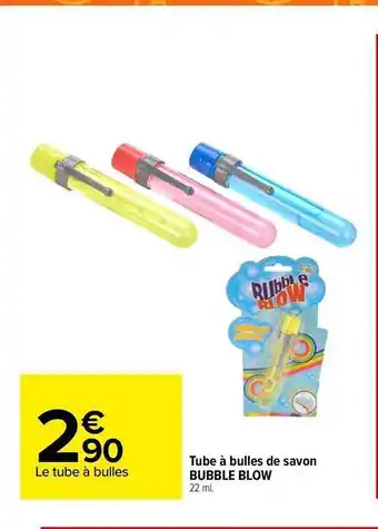 Carrefour Tube à Bulles De Savon Bubble Blow offre
