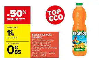 Carrefour Boisson Aux Fruits Tropico offre