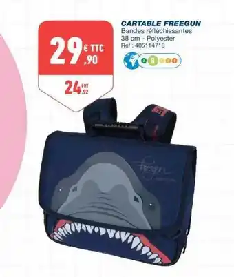 Bureau Vallée Cartable Freegun offre