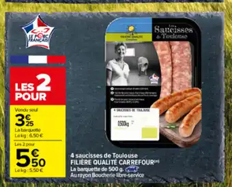 Carrefour 4 saucisses de Toulouse Filière Qualité Carrefour offre