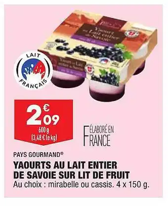 ALDI Yaourts Au Lait Entier De Savoie Sur Lit De Fruit Pays Gourmand offre