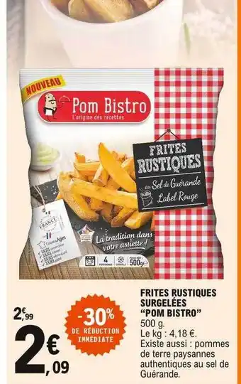 E.Leclerc Frites Rustiques Surgelées offre