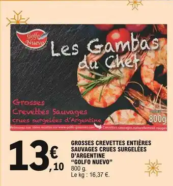 E.Leclerc Grosses Crevettes Entières Sauvages Crues Surgelées D'argentine offre