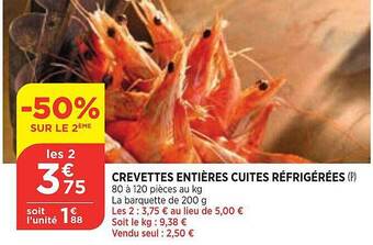 Maximarché Crevettes Entières Cuites Réfrigérées offre