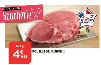 Maximarché Rouelle De Jambon offre