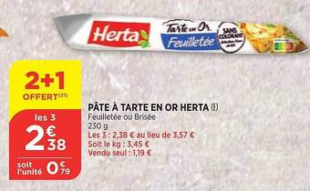 Maximarché Pâte à Tarte En Or Herta offre