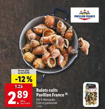 Lidl Bulots cuits pavillon france offre