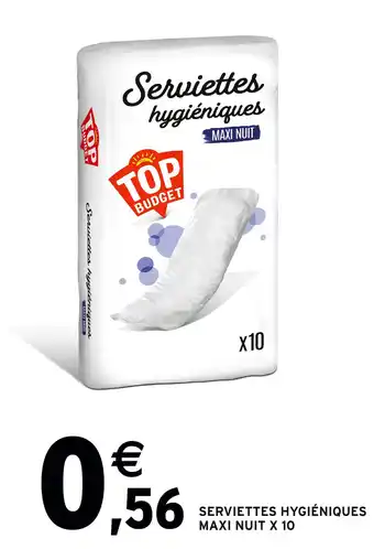 Intermarché Serviettes hygiéniques maxi nuit x 10 offre