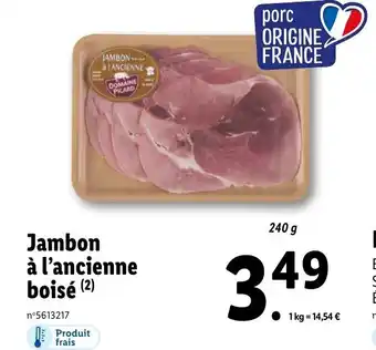 Lidl Jambon à l'ancienne boisé offre