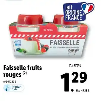 Lidl Faisselle fruits rouges offre