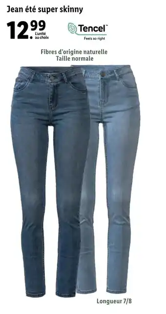 Lidl Jean été super skinny offre