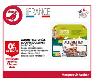 Auchan Allumettes fumées auchan solidaires offre