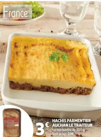 Auchan Hachis parmentier auchan le traiteur offre