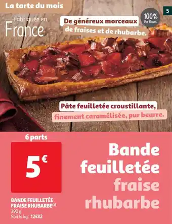 Auchan Bande feuilletée fraise rhubarbe offre