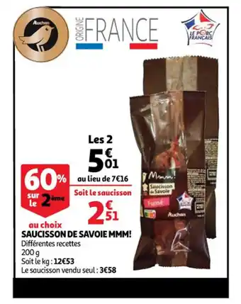 Auchan Saucisson de savoie MMM! offre