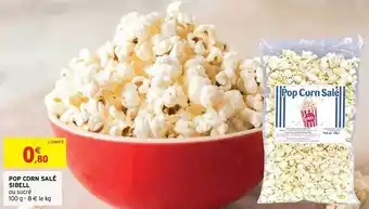 Intermarché Pop Corn Salé Sibell offre