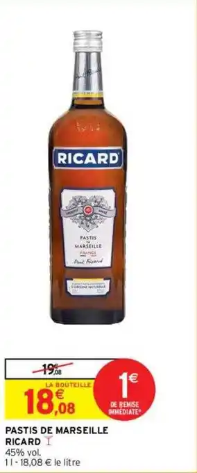 Intermarché Pastis De Marseille Ricard offre