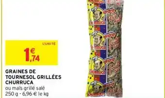 Intermarché Graines De Tournesol Grillées Churruca offre