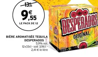 Intermarché Bière Aromatisée Tequila Desperados offre