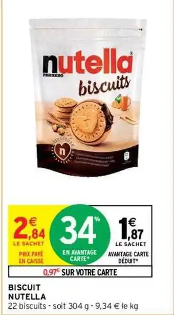 Intermarché Biscuit Nutella offre
