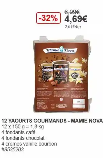 12 Yaourts Gourmands - Mamie Nova