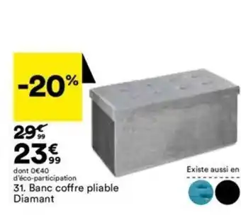 BUT Banc coffre pliable diamant offre