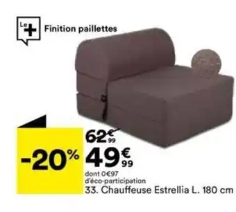 BUT Chauffeuse estrellia L. 180 cm offre