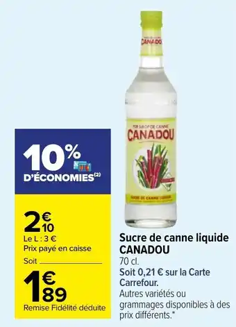 Carrefour Market CANADOU sucre de canne liquide offre
