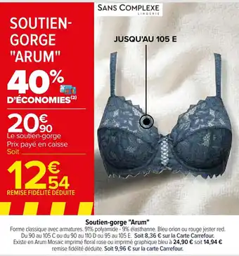 Carrefour Soutien-Gorge Arum offre
