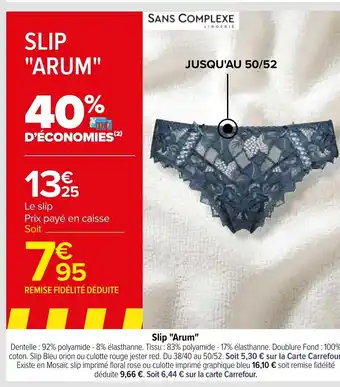 Carrefour Slip Arum offre